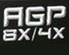 AGP x4 x8